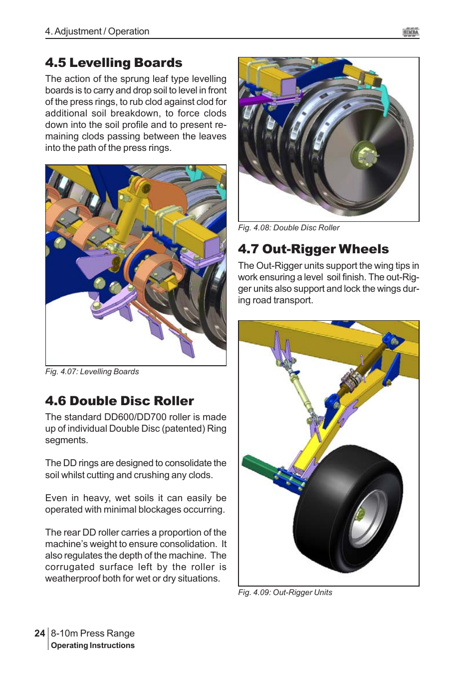 6 double disc roller, 5 levelling boards, 7 out-rigger wheels | Great Plains 8-10m Press Range SN 180081540048 Operator Manual User Manual | Page 24 / 44