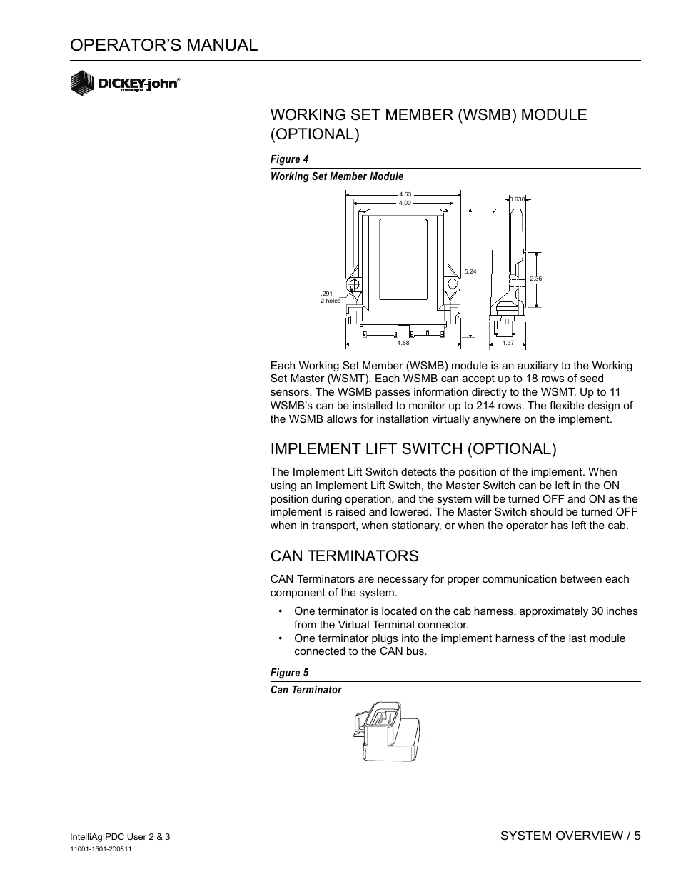 Operator’s manual, Working set member (wsmb) module (optional), Implement lift switch (optional) | Can terminators, System overview / 5 | Great Plains DICKEY-john IntelliAg Planter-Drill Control L3 User Manual | Page 13 / 185