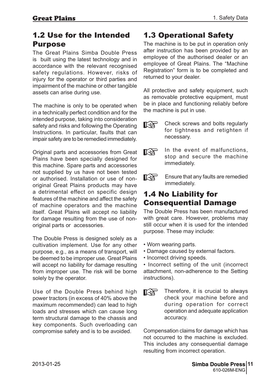 3 operational safety, 4 no liability for consequential damage, 2 use for the intended purpose | Great Plains Simba Double Press 2013 Operator Manual User Manual | Page 11 / 40