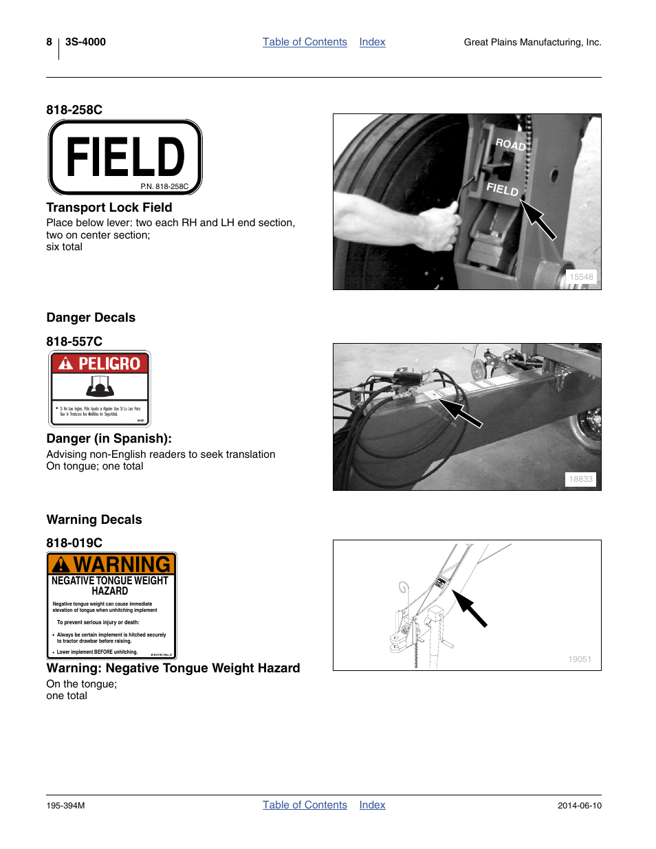 258c transport lock field, Danger decals, 557c danger (in spanish) | Warning decals, 019c warning: negative tongue weight hazard, Field, Warning | Great Plains 3S-4000F Operator Manual User Manual | Page 12 / 114