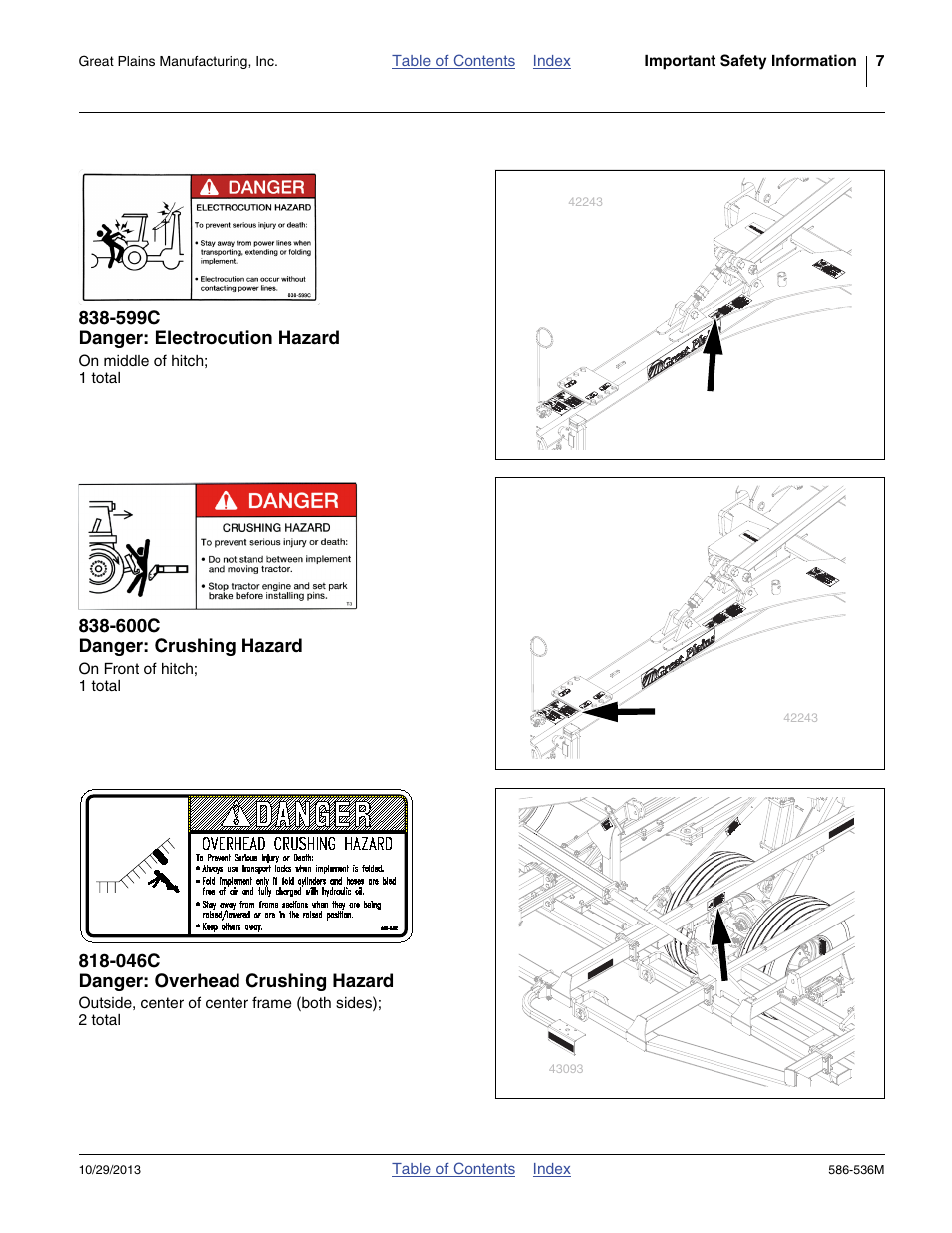 599c danger: electrocution hazard, 600c danger: crushing hazard, 046c danger: overhead crushing hazard | Great Plains 3000TM Operator Manual User Manual | Page 11 / 44