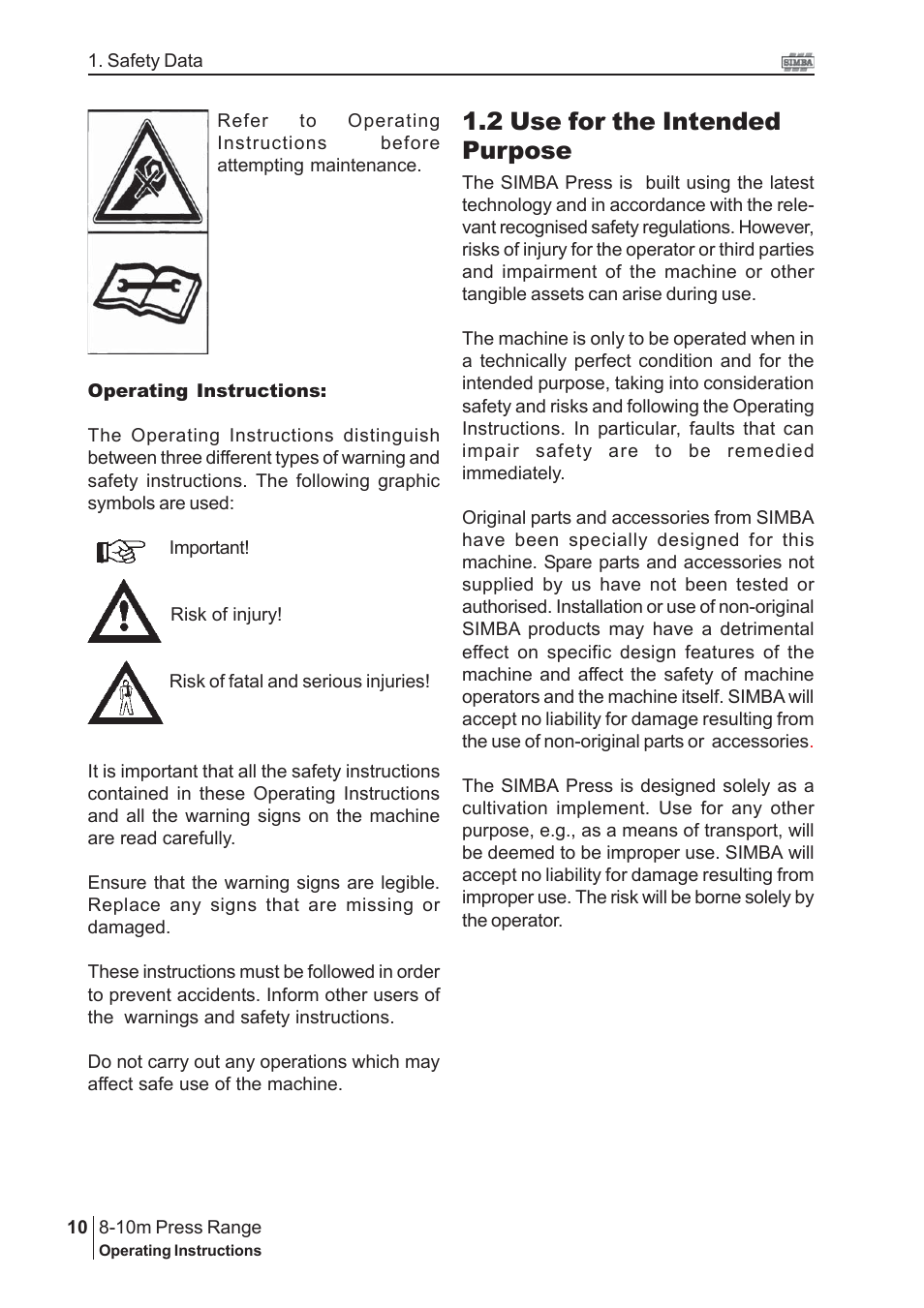 2 use for the intended purpose | Great Plains 8-10m Press Range SN 12653-12671 Operator Manual User Manual | Page 10 / 44