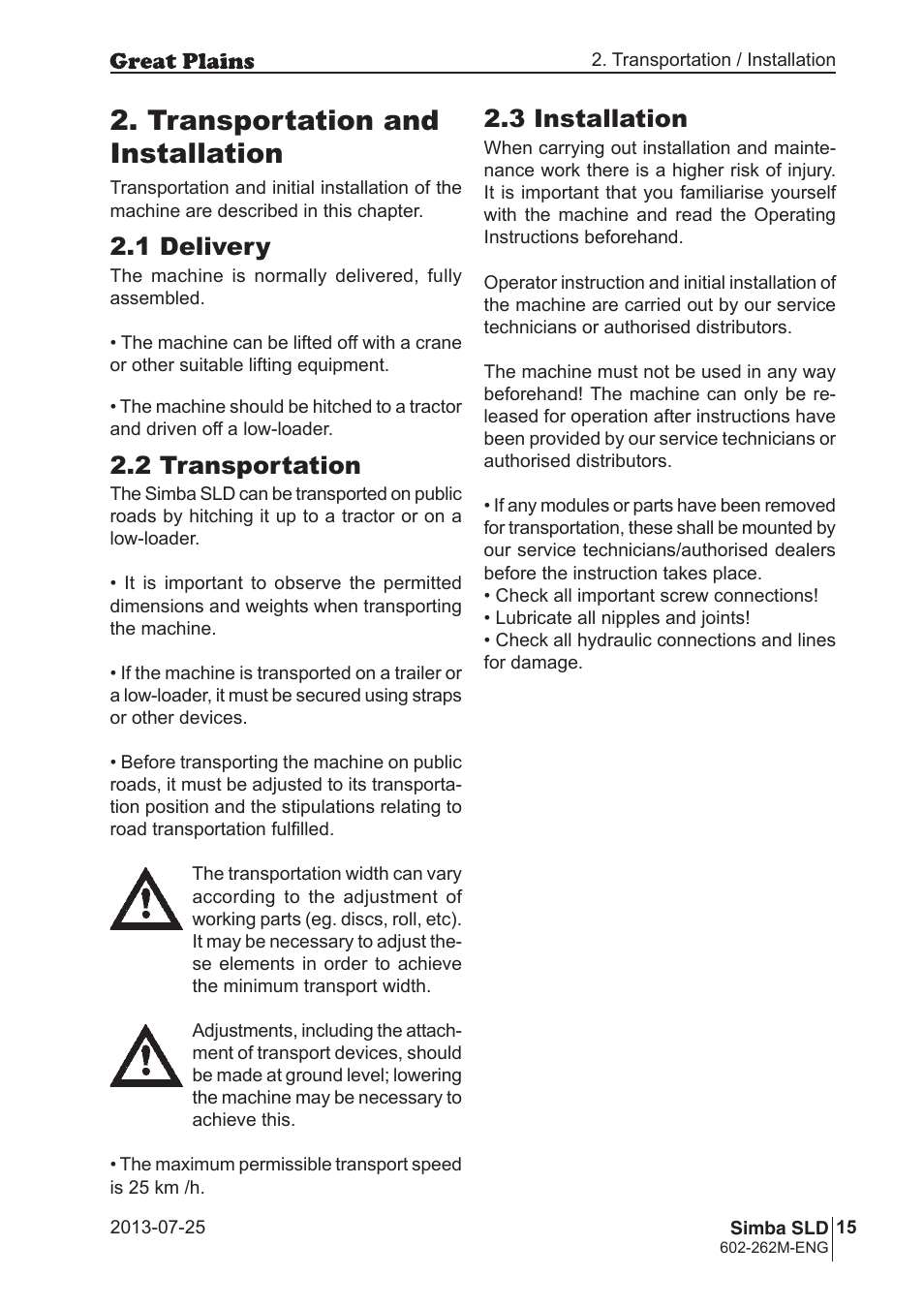 Transportation and installation, 3 installation, 1 delivery | 2 transportation | Great Plains SLD350 Operator Manual User Manual | Page 15 / 40
