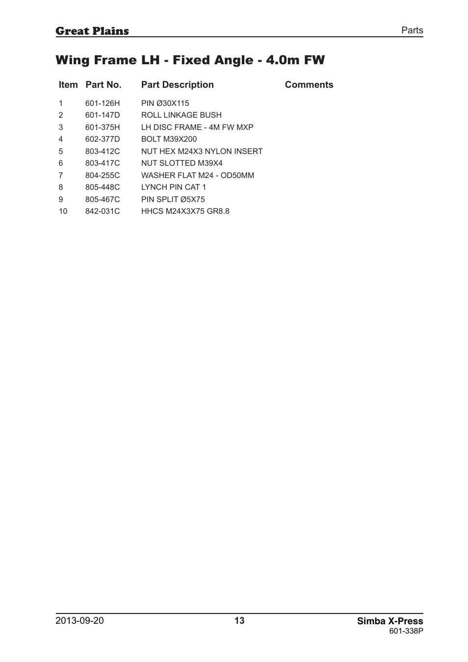 Wing frame lh - fixed angle - 4.0m fw | Great Plains Simba X-Press Parts Manual User Manual | Page 13 / 48