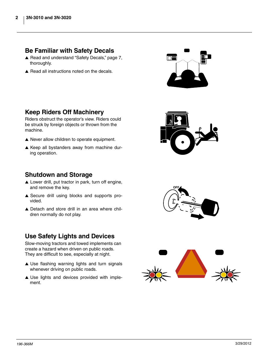 Be familiar with safety decals, Keep riders off machinery, Shutdown and storage | Use safety lights and devices | Great Plains 3N-3020 Operator Manual User Manual | Page 4 / 76
