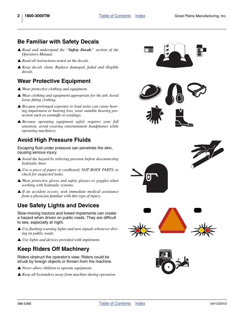 Be familiar with safety decals, Wear protective equipment, Avoid high pressure fluids | Use safety lights and devices, Keep riders off machinery | Great Plains 4000TM Assembly Manual User Manual | Page 6 / 64