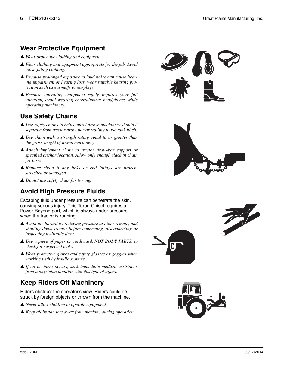 Wear protective equipment, Use safety chains, Avoid high pressure fluids | Keep riders off machinery | Great Plains TCN5313 Operator Manual User Manual | Page 10 / 76