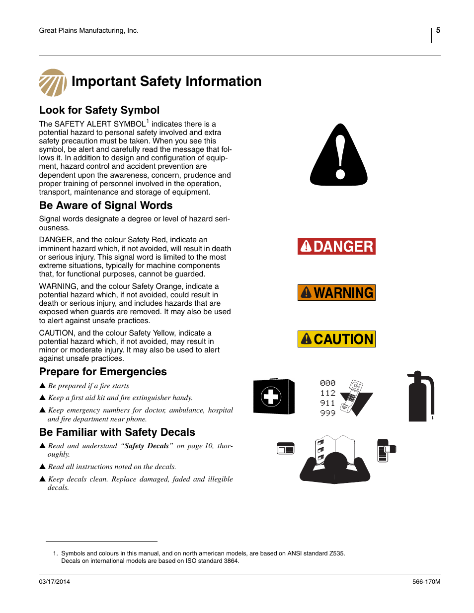 Important safety information, Look for safety symbol, Be aware of signal words | Prepare for emergencies, Be familiar with safety decals | Great Plains TCN5313 Operator Manual User Manual | Page 9 / 76