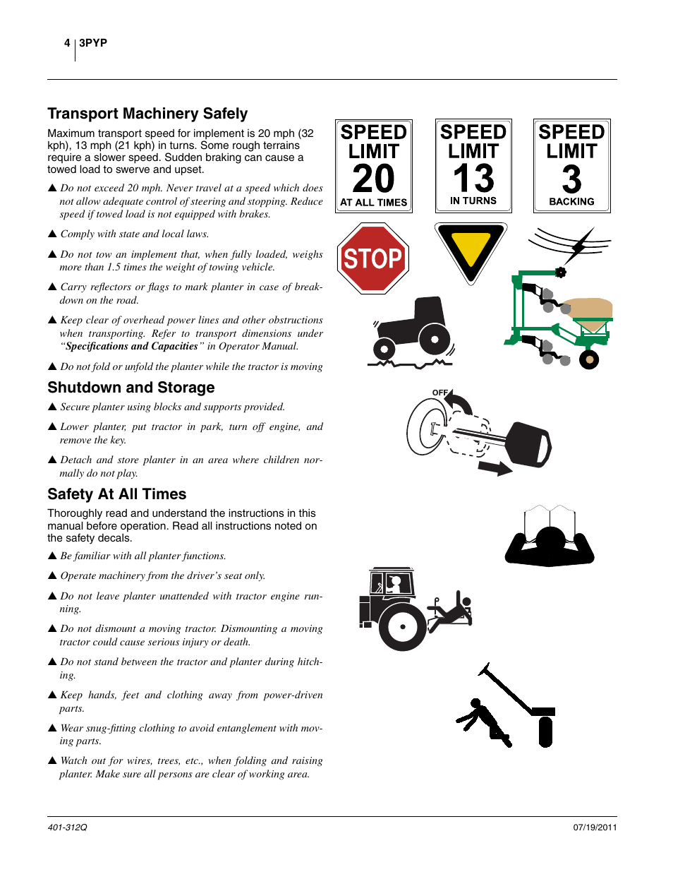 Transport machinery safely, Shutdown and storage, Safety at all times | Great Plains 3PYP Predelivery Manual User Manual | Page 8 / 82