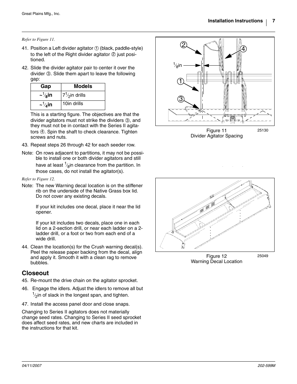 Figure 11 divider agitator spacing, Figure 12 warning decal location, Closeout | Great Plains Series II Native Grass Agitator User Manual | Page 7 / 8