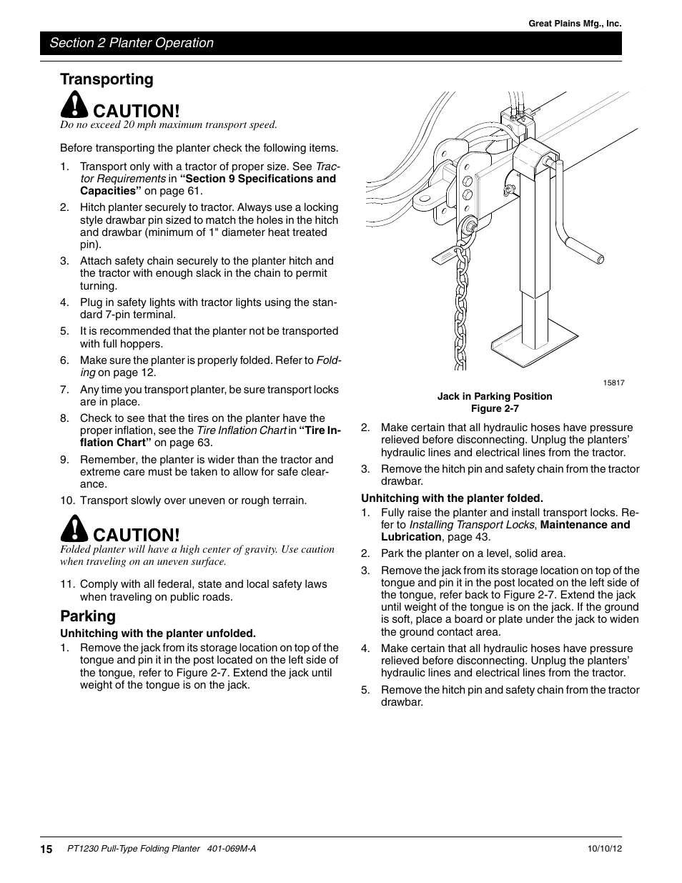 Transporting, Parking, Unhitching with the planter unfolded | Unhitching with the planter folded, Caution | Great Plains PT1230 AA1062 Operator Manual User Manual | Page 17 / 66