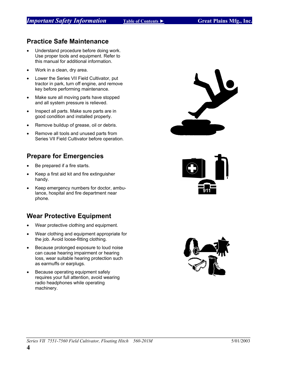 Important safety information, Practice safe maintenance, Prepare for emergencies | Wear protective equipment | Great Plains 7560 Series VII Field Cultivator-Floating Hitch Operator Manual User Manual | Page 6 / 62