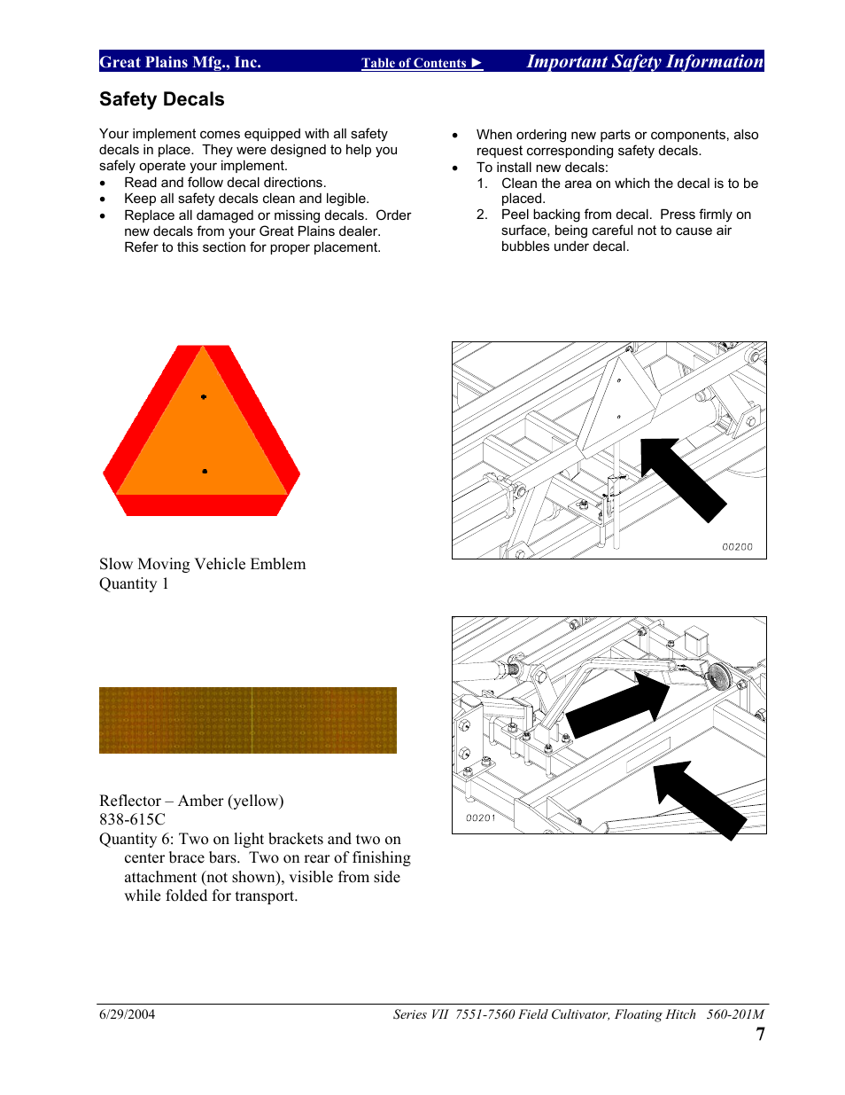 7500fc-f om-04 safety decals.pdf, Safety decals, Important safety information | 7safety decals | Great Plains 7560 Series VII Field Cultivator-Floating Hitch Operator Manual User Manual | Page 9 / 62