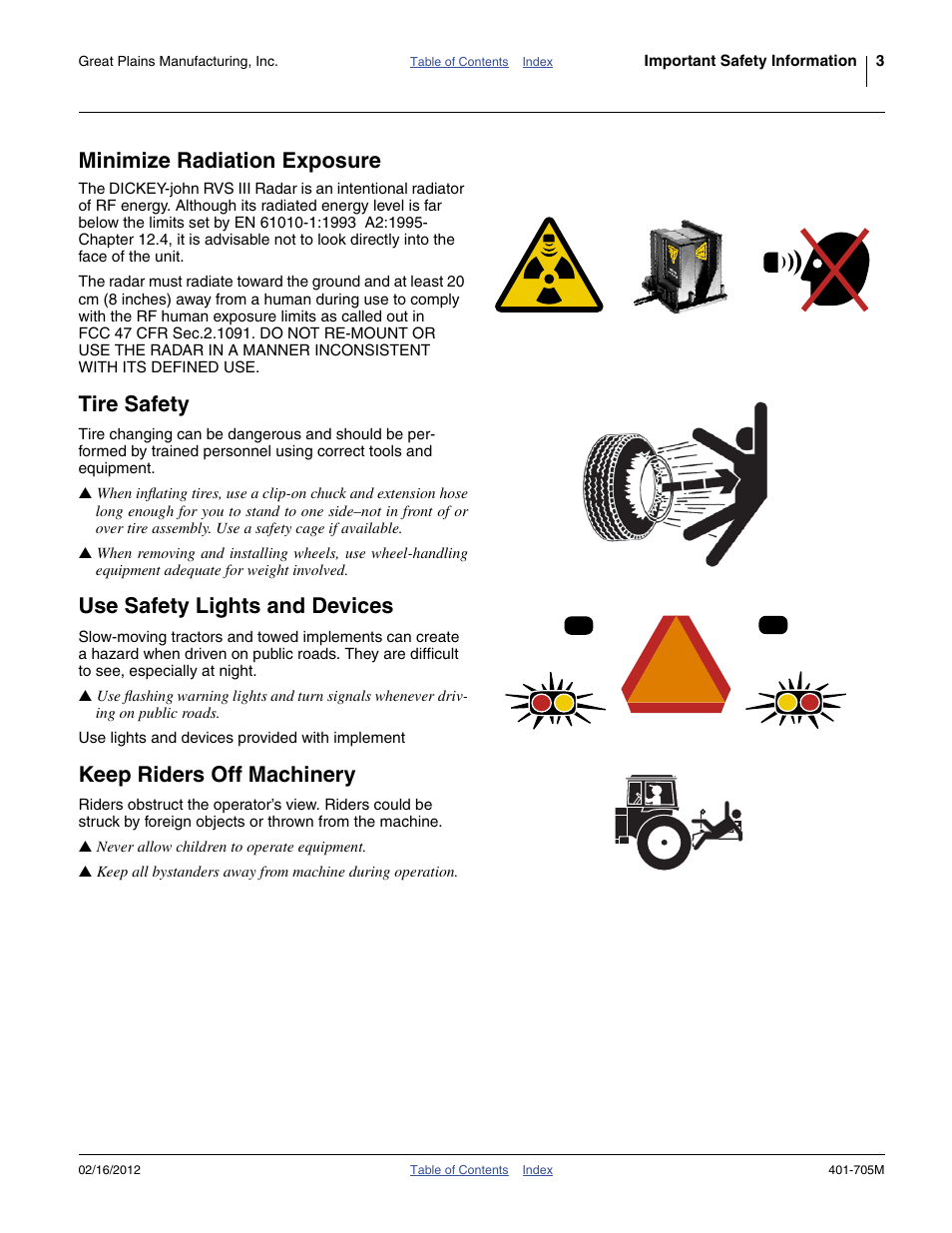 Minimize radiation exposure, Tire safety, Use safety lights and devices | Keep riders off machinery | Great Plains YP3025A Operator Manual User Manual | Page 7 / 190