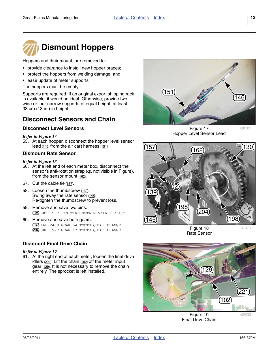 Dismount hoppers, Disconnect sensors and chain, Disconnect level sensors | Dismount rate sensor, Dismount final drive chain, Dismount hoppers disconnect sensors and chain | Great Plains 2007HD  Update Installation User Manual | Page 17 / 106