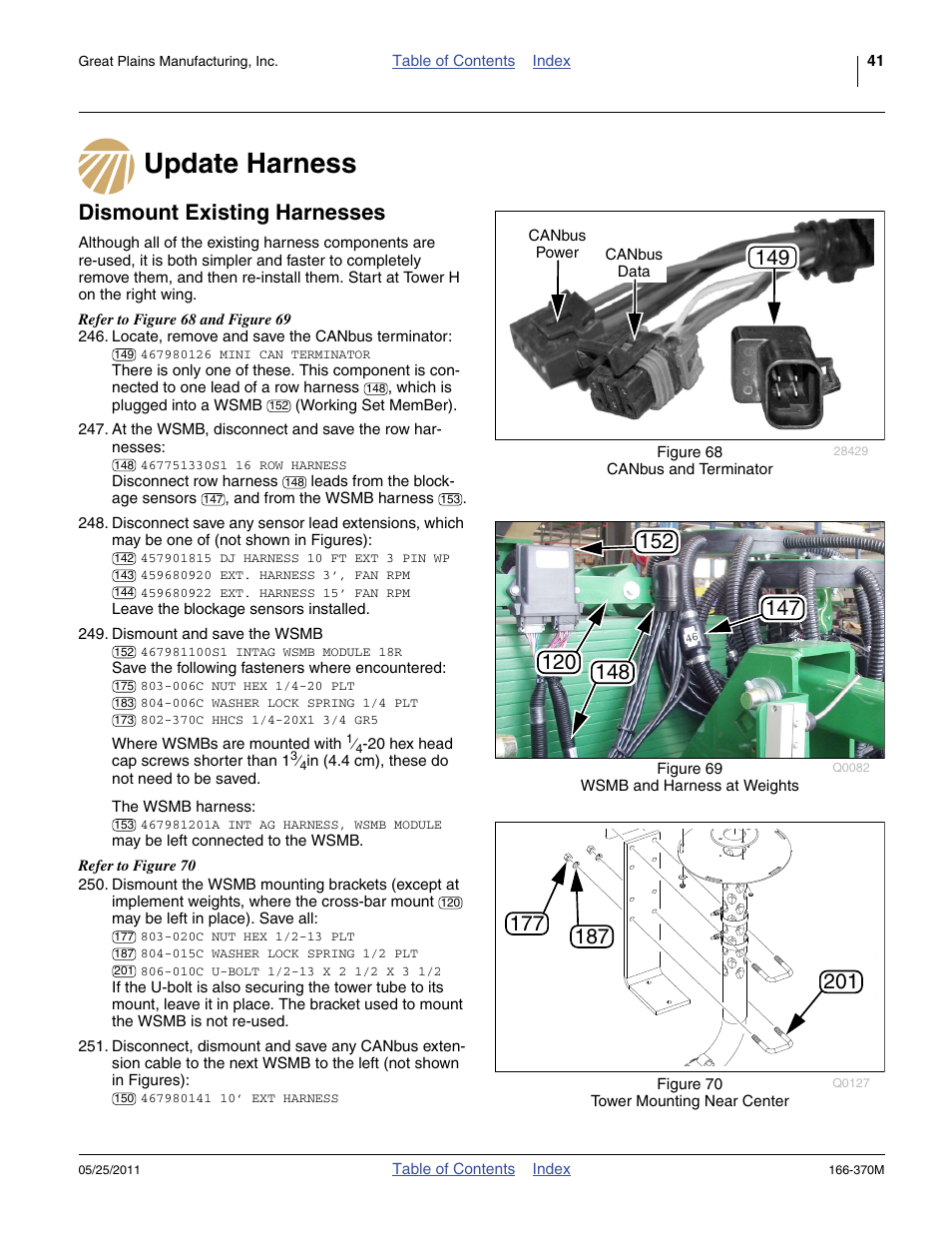 Update harness, Dismount existing harnesses, Update harness dismount existing harnesses | Great Plains 2007HD  Update Installation User Manual | Page 45 / 106