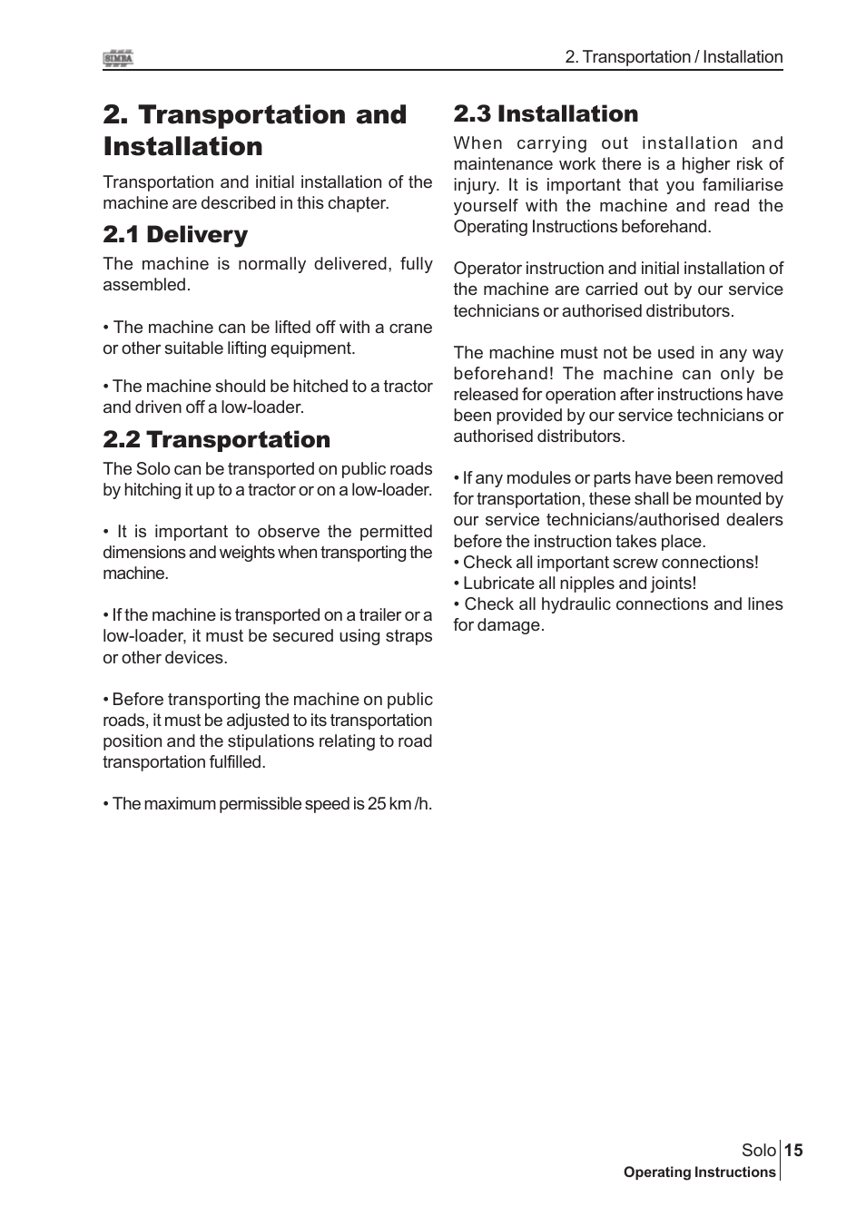 Transportation and installation, 3 installation, 1 delivery | 2 transportation | Great Plains P15061 Serial No 12682 User Manual | Page 15 / 44