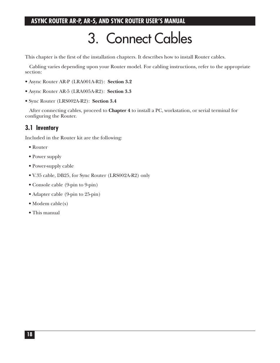 Connect cables | Black Box LRA005A-R2 User Manual | Page 18 / 275