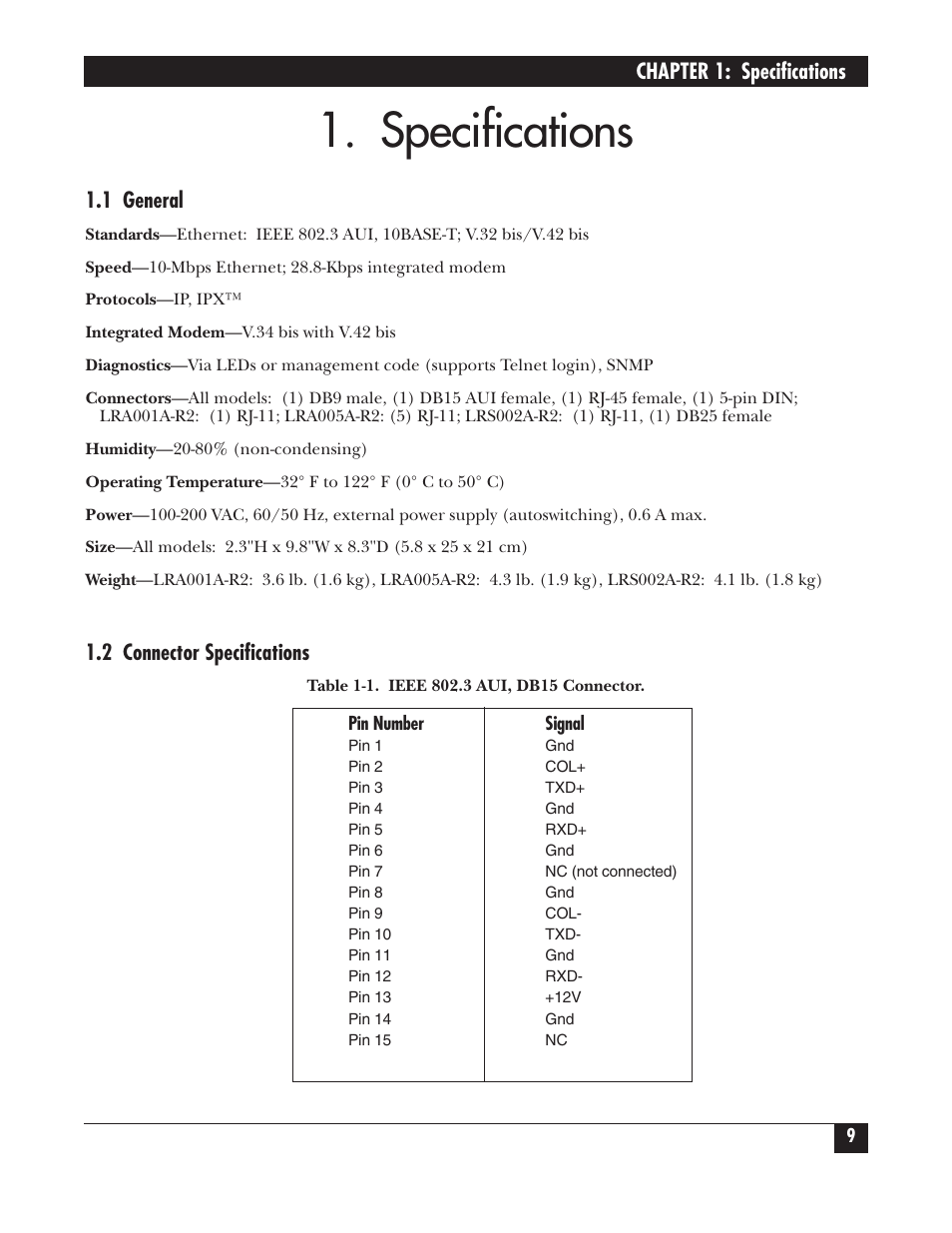 Specifications, Chapter 1: specifications, 1 general | 2 connector specifications | Black Box LRA005A-R2 User Manual | Page 9 / 275