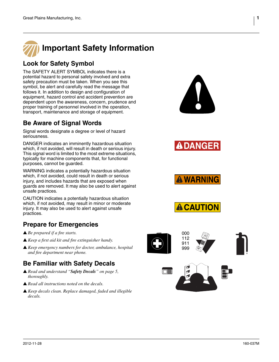 Important safety information, Look for safety symbol, Be aware of signal words | Prepare for emergencies, Be familiar with safety decals | Great Plains CTA4000 HD Operator Manual User Manual | Page 5 / 74