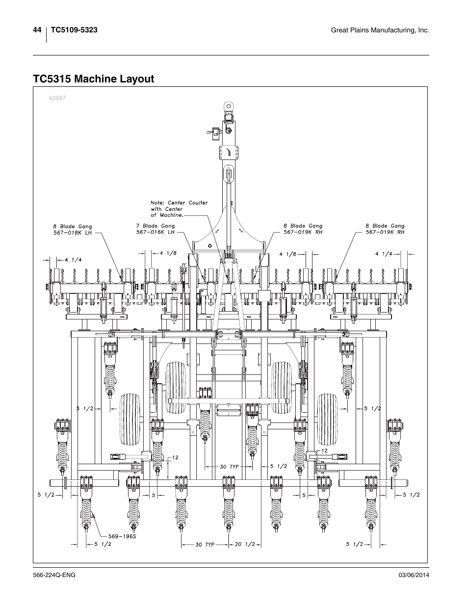 Tc5315 machine layout | Great Plains TC5319 (S/N A1420X+) Assembly Manual User Manual | Page 48 / 78