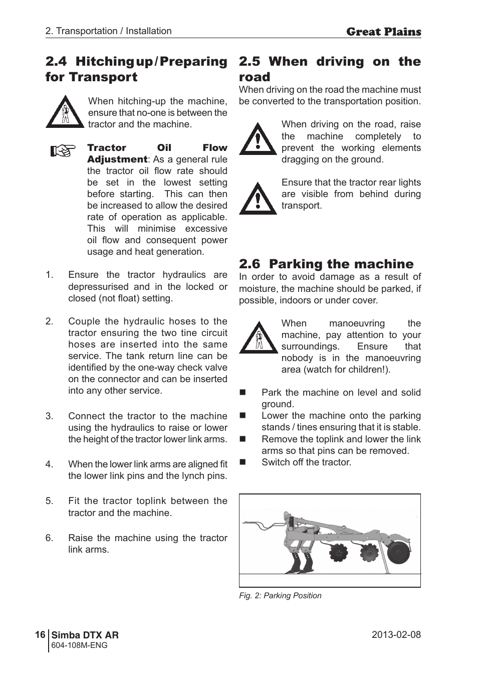 4 hitching up / preparing for transport, 5 when driving on the road, 6 parking the machine | Great Plains Simba DTX AR Operator Manual User Manual | Page 16 / 36