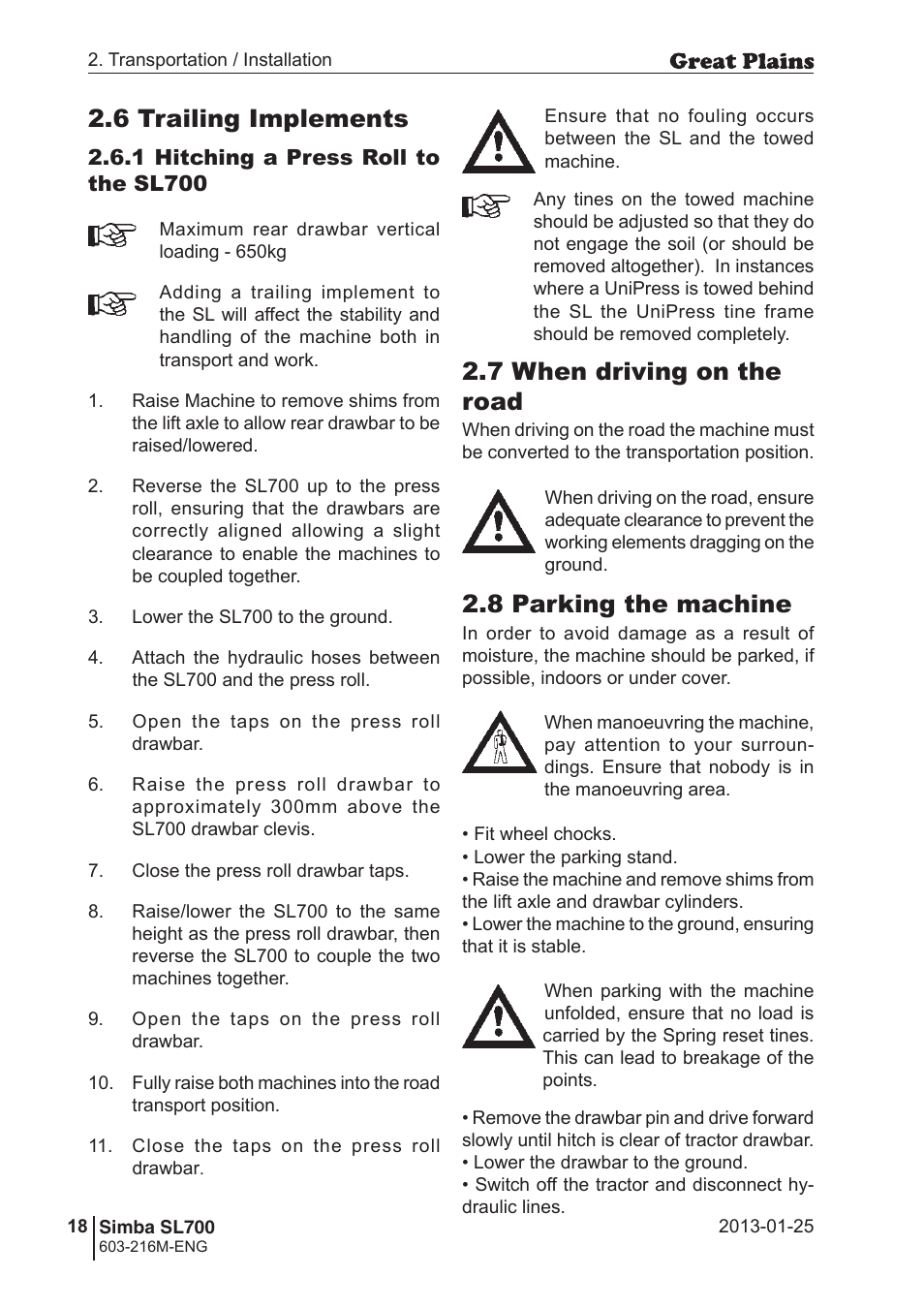 8 parking the machine, 6 trailing implements, 7 when driving on the road | Great Plains Simba SL700 Operator Manual User Manual | Page 18 / 38