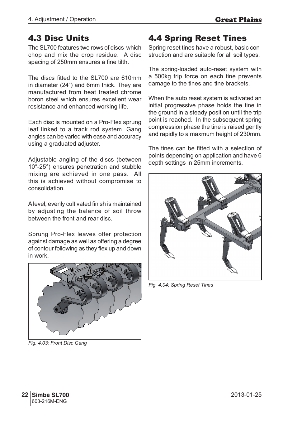 3 disc units, 4 spring reset tines | Great Plains Simba SL700 Operator Manual User Manual | Page 22 / 38