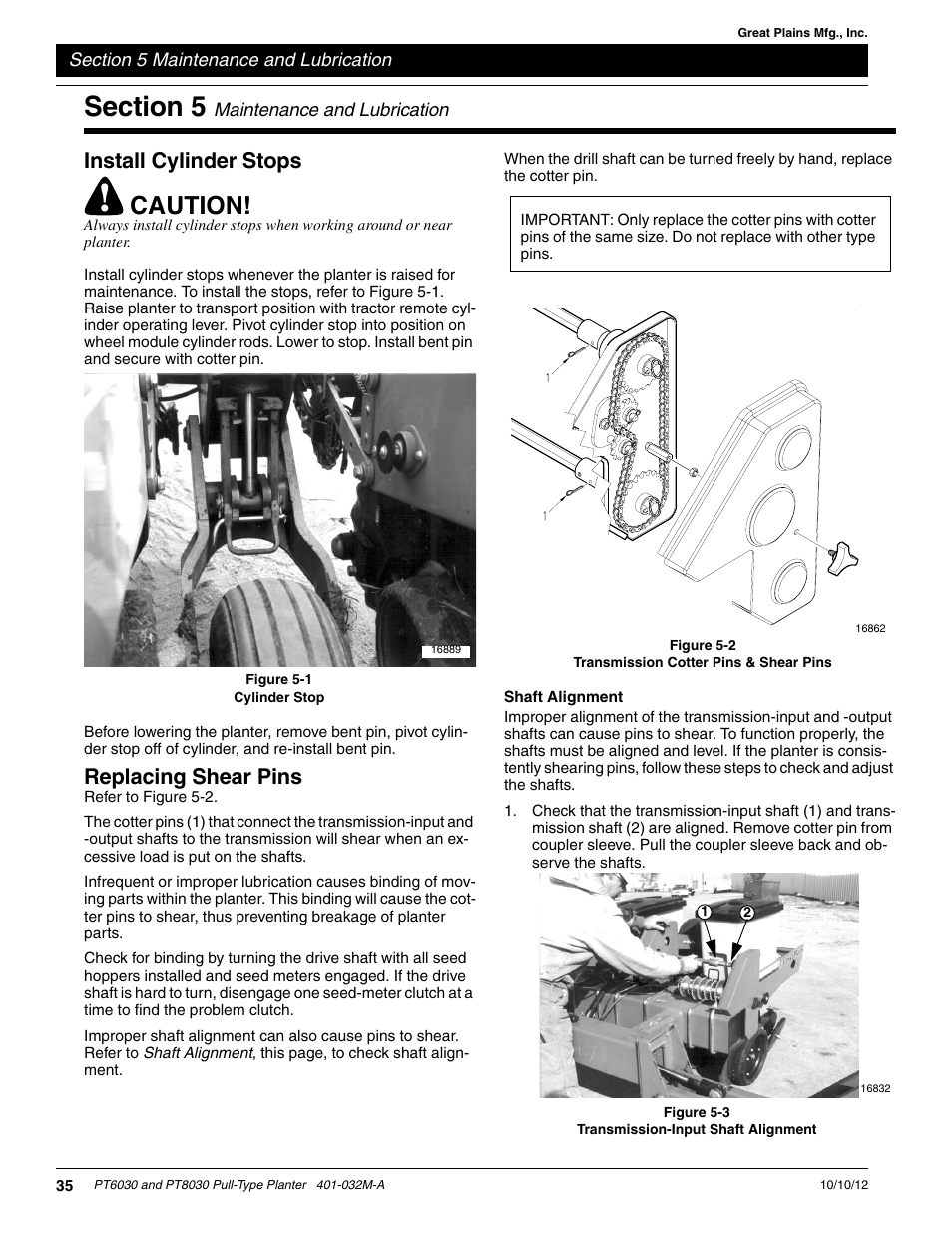 Section 5 maintenance and lubrication, Install cylinder stops, Replacing shear pins | Shaft alignment, And “section 5 maintenance and, Caution | Great Plains PT8030 V1013 Operator Manual User Manual | Page 37 / 56