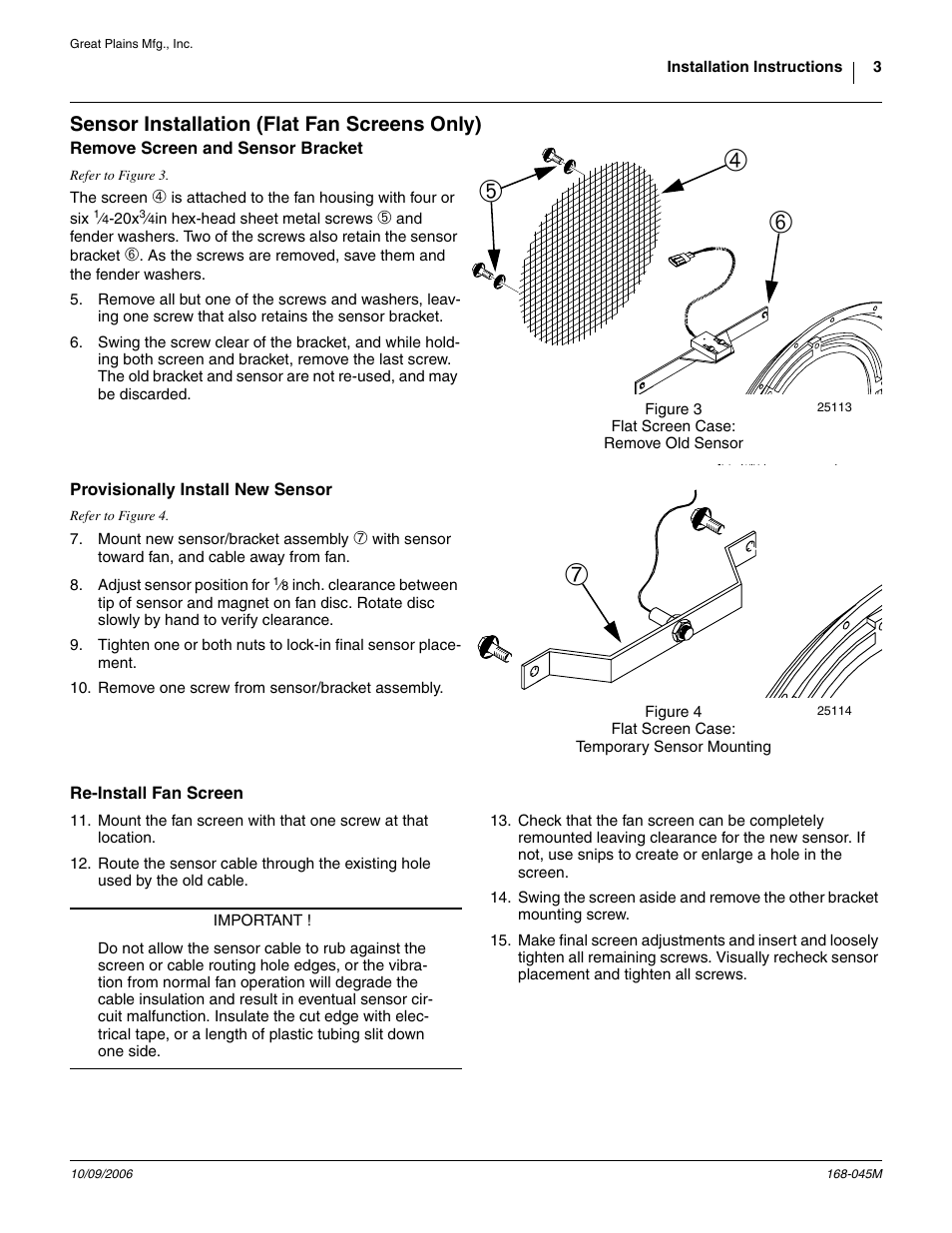 Sensor installation (flat fan screens only), Figure 3 flat screen case: remove old sensor, Re-install fan screen | Great Plains YP1625 Installation Instructions User Manual | Page 3 / 5