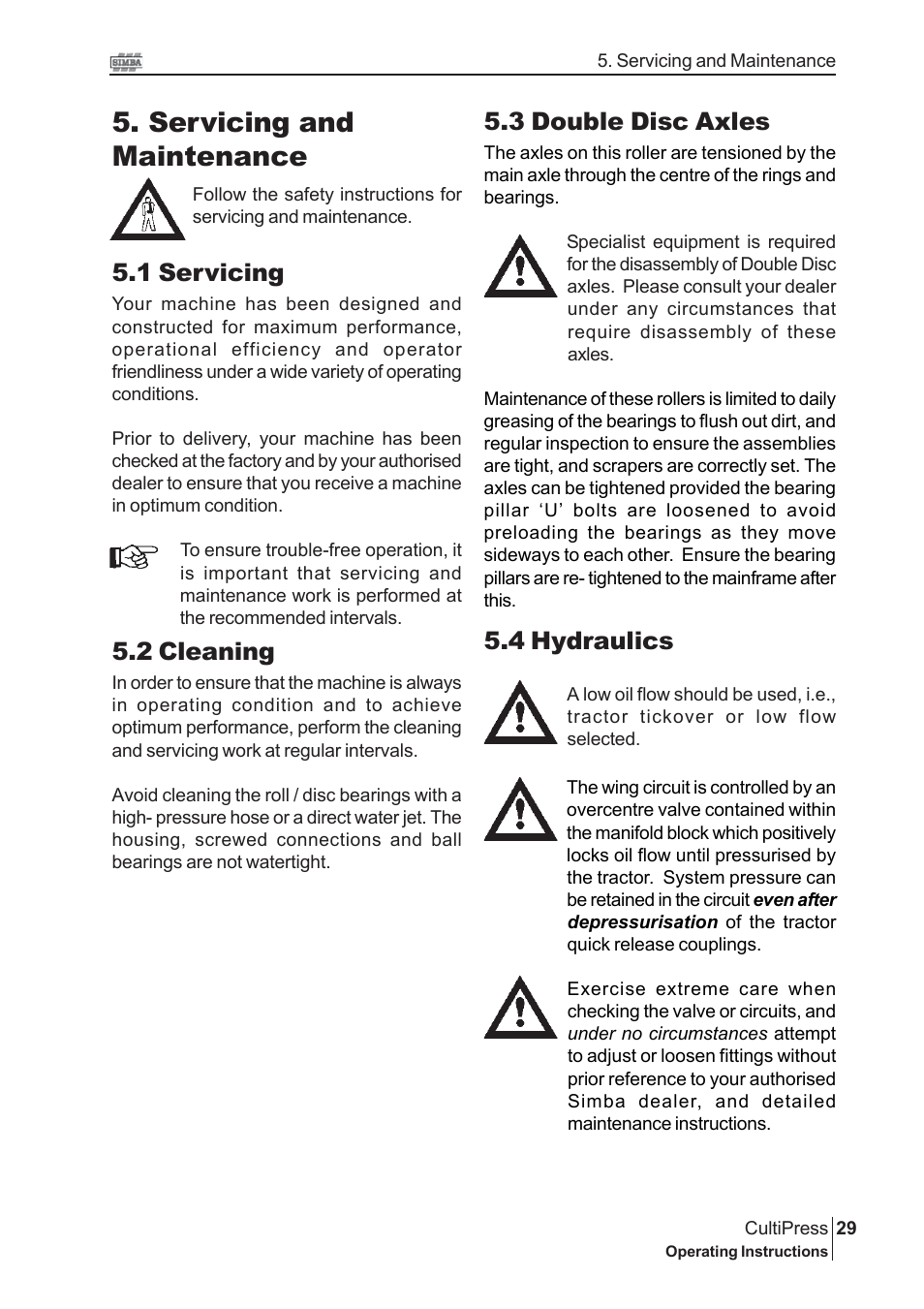 Servicing and maintenance, 4 hydraulics, 1 servicing | 2 cleaning, 3 double disc axles | Great Plains P13113 2004 Operator Manual User Manual | Page 29 / 36