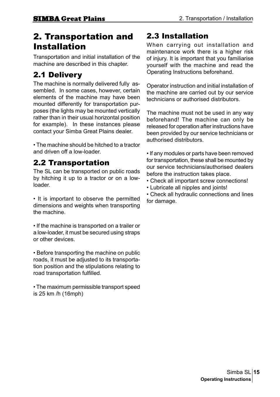 Transportation and installation, 3 installation, 1 delivery | 2 transportation | Great Plains P18253C Operator Manual User Manual | Page 15 / 190