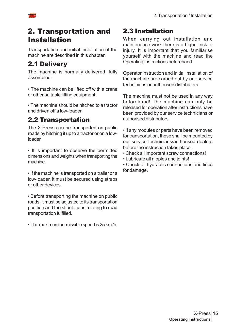 Transportation and installation, 3 installation, 1 delivery | 2 transportation | Great Plains P12720 User Manual | Page 15 / 42