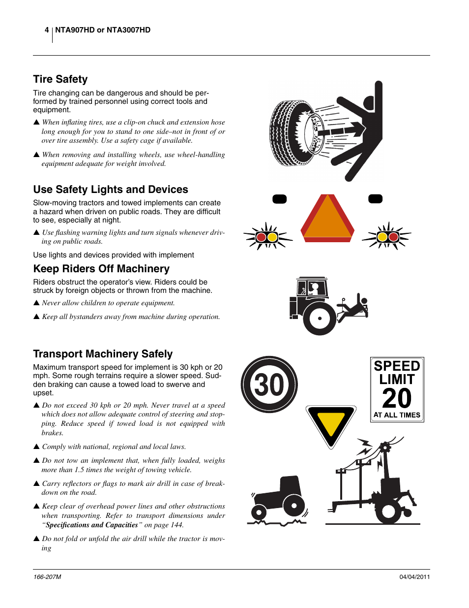 Tire safety, Use safety lights and devices, Keep riders off machinery | Transport machinery safely | Great Plains NTA3007HD Operator Manual User Manual | Page 8 / 180