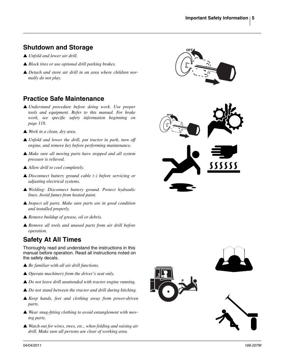 Shutdown and storage, Practice safe maintenance, Safety at all times | Great Plains NTA3007HD Operator Manual User Manual | Page 9 / 180