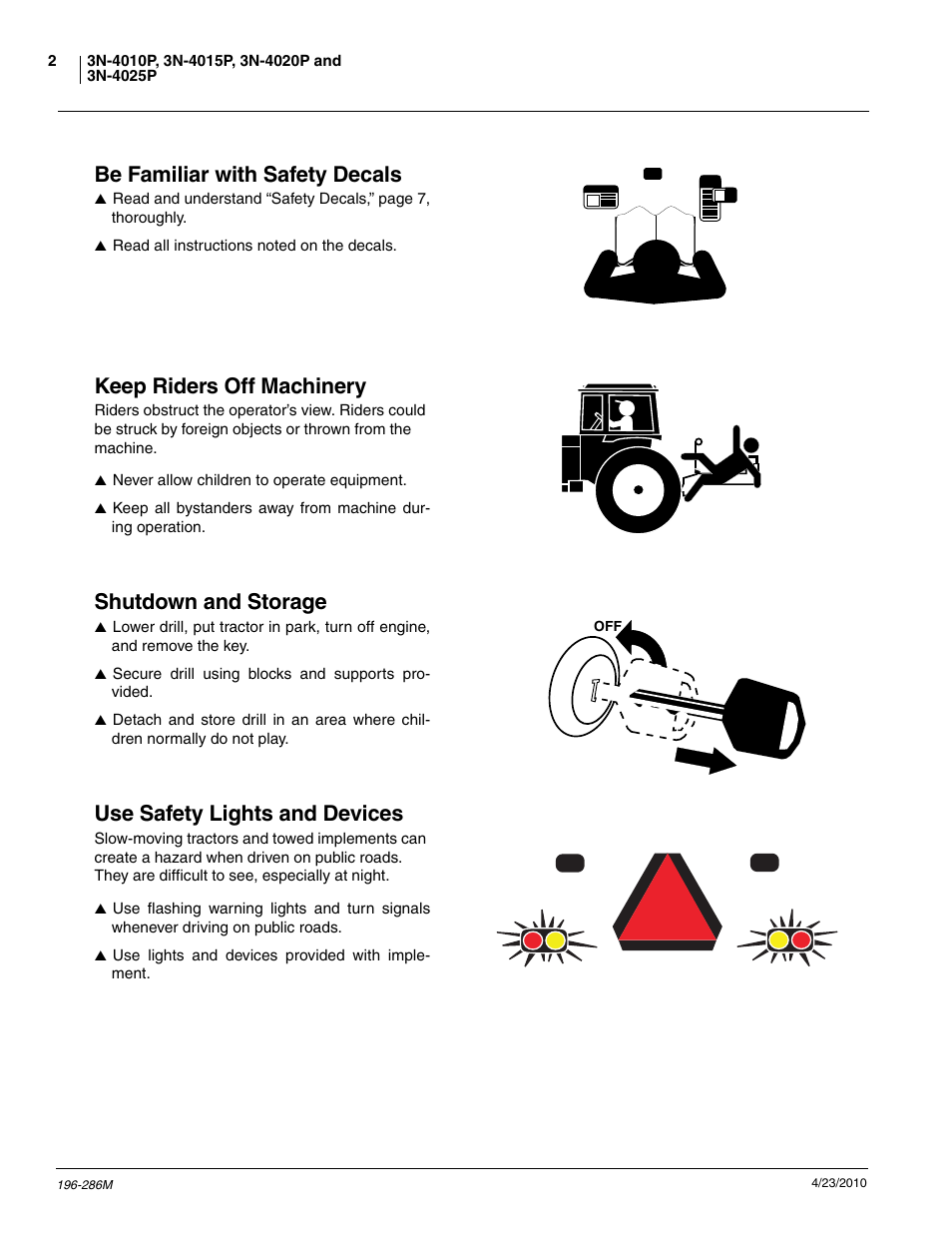 Be familiar with safety decals, Keep riders off machinery, Shutdown and storage | Use safety lights and devices | Great Plains 3N-4025P Operator Manual User Manual | Page 4 / 134