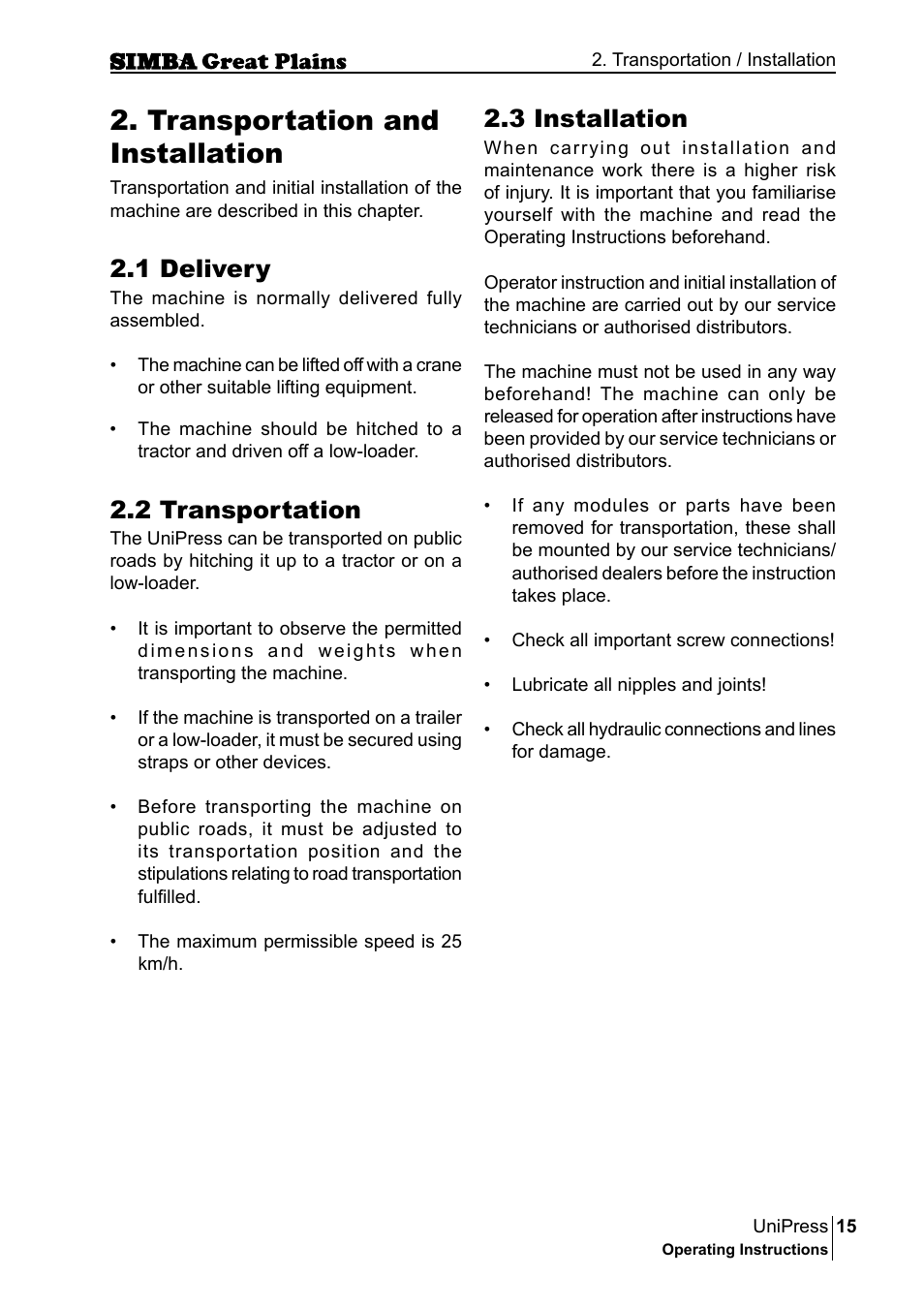 Transportation and installation, 3 installation, 1 delivery | 2 transportation | Great Plains P17921E Operator Manual User Manual | Page 15 / 210