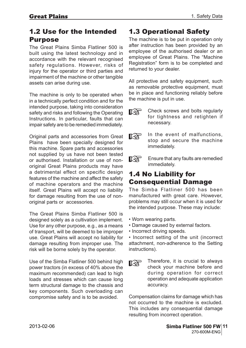 3 operational safety, 4 no liability for consequential damage, 2 use for the intended purpose | Great Plains Simba Flatliner 500 FW Operator Manual User Manual | Page 11 / 34