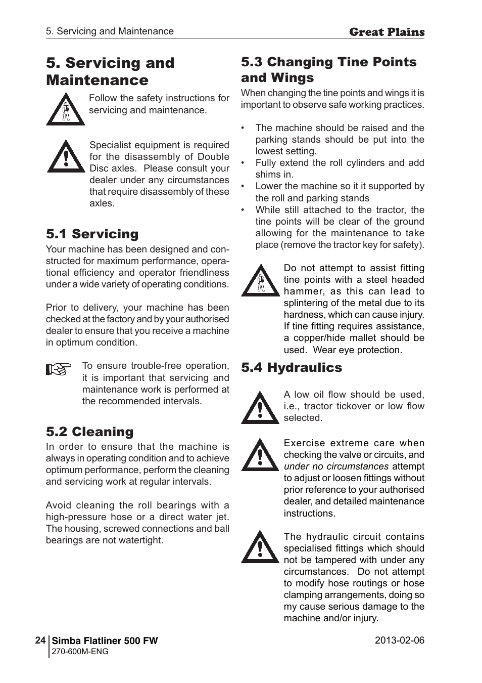 Servicing and maintenance, 1 servicing, 2 cleaning | 3 changing tine points and wings, 4 hydraulics | Great Plains Simba Flatliner 500 FW Operator Manual User Manual | Page 24 / 34