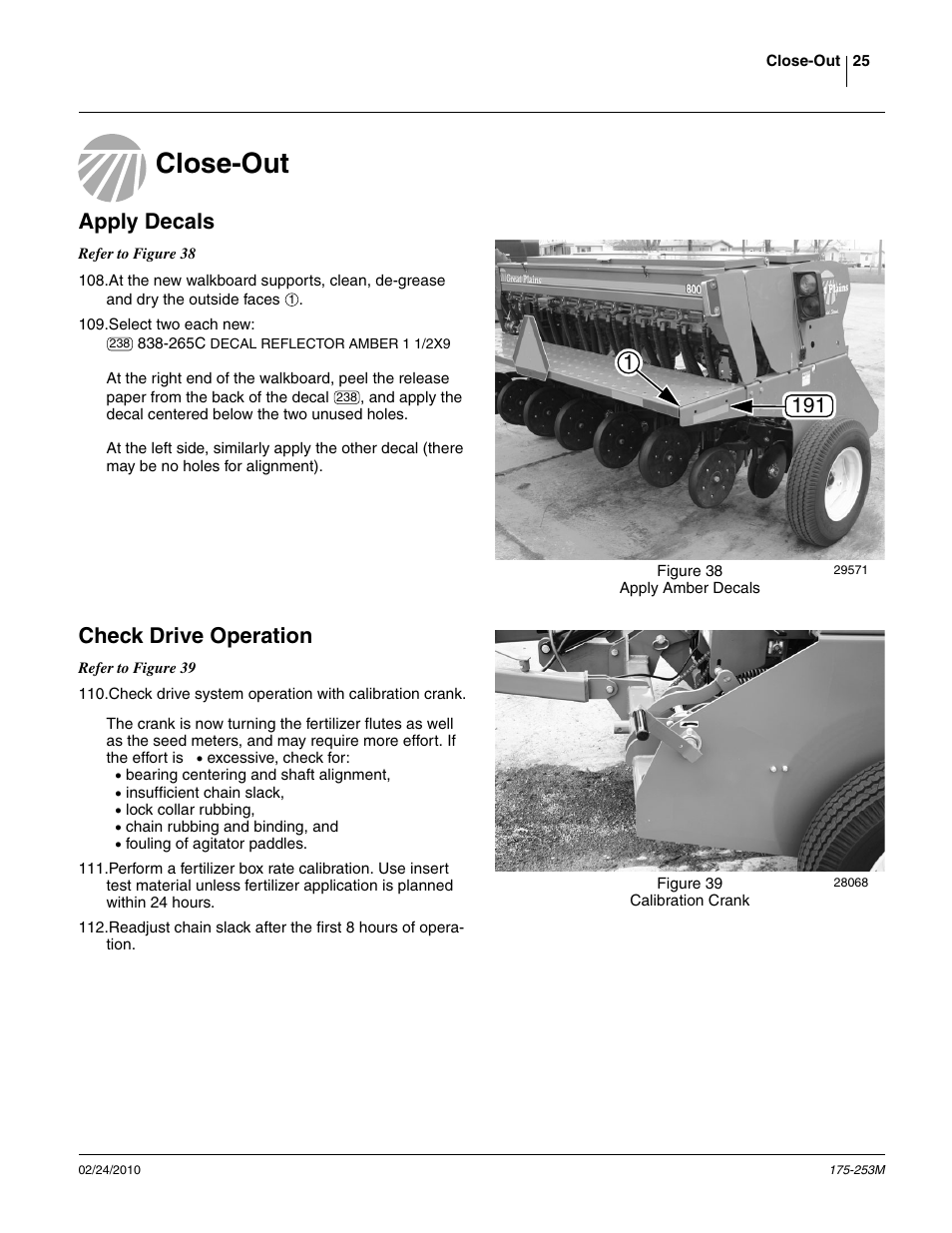 Close-out, Apply decals, Check drive operation | Close-out apply decals check drive operation | Great Plains 800EW  Operator Manual User Manual | Page 27 / 46
