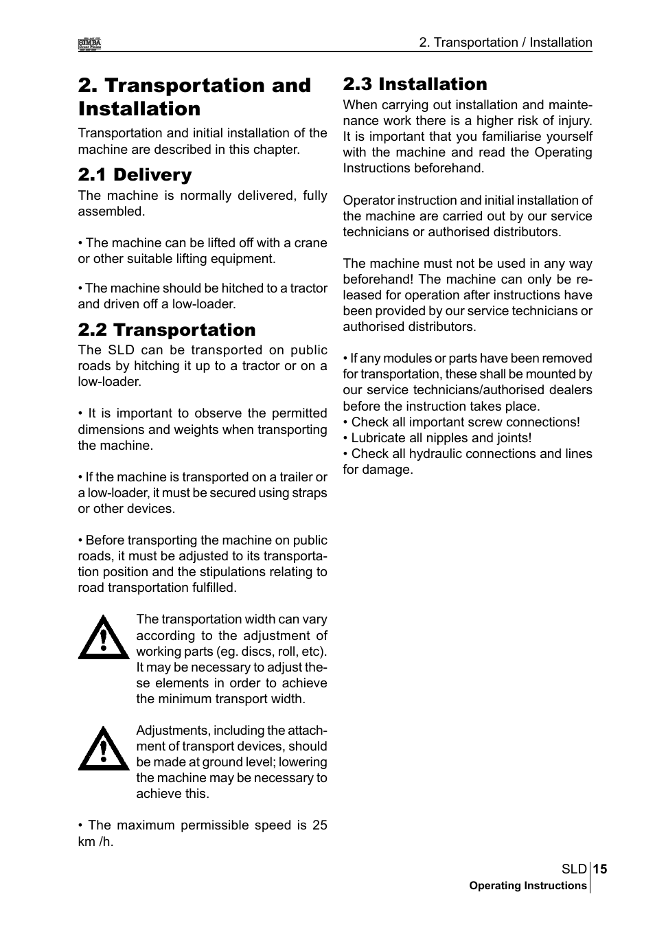 Transportation and installation, 3 installation, 1 delivery | 2 transportation | Great Plains P18432A Operator Manual User Manual | Page 15 / 130