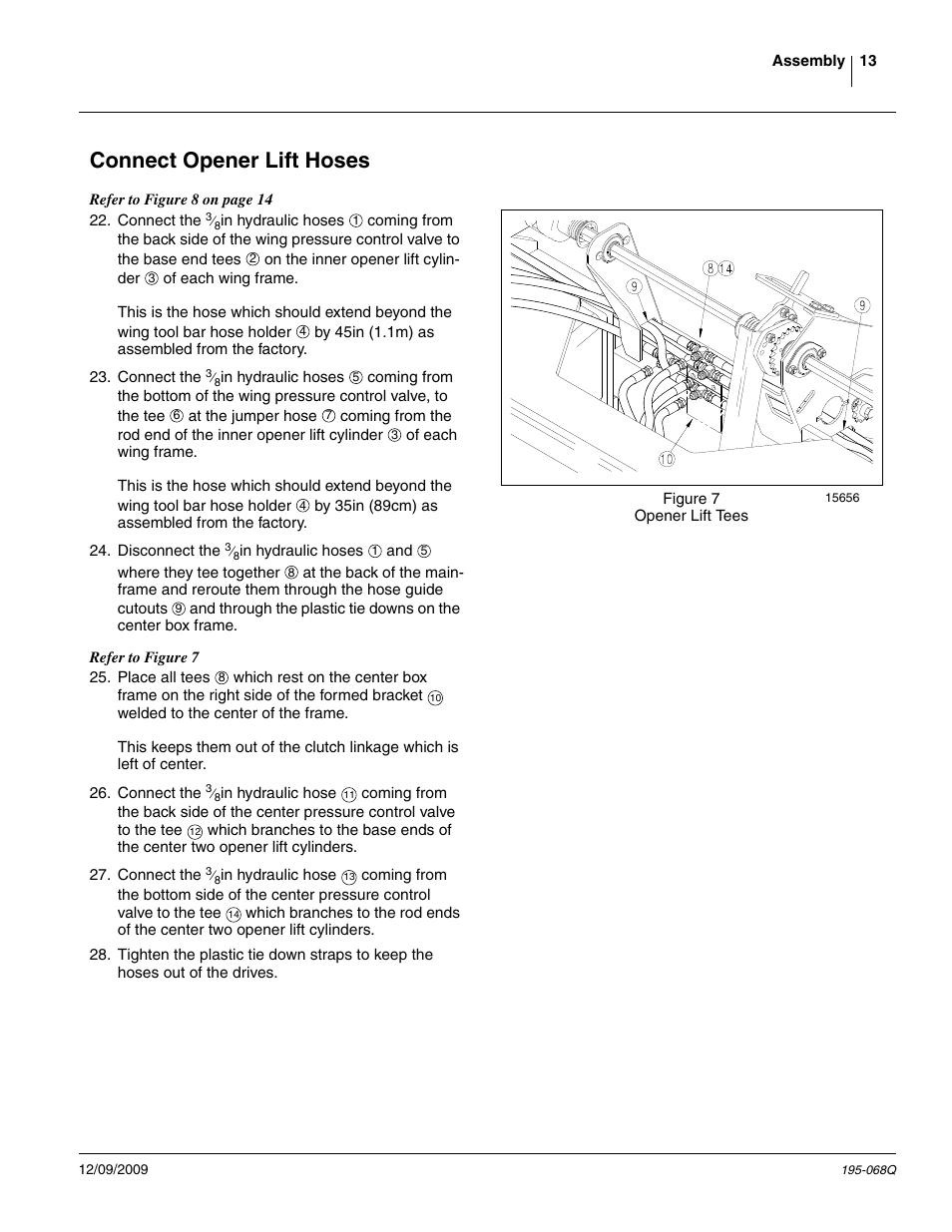 Connect opener lift hoses | Great Plains 3S-3000HDF Predelivery Manual User Manual | Page 15 / 48