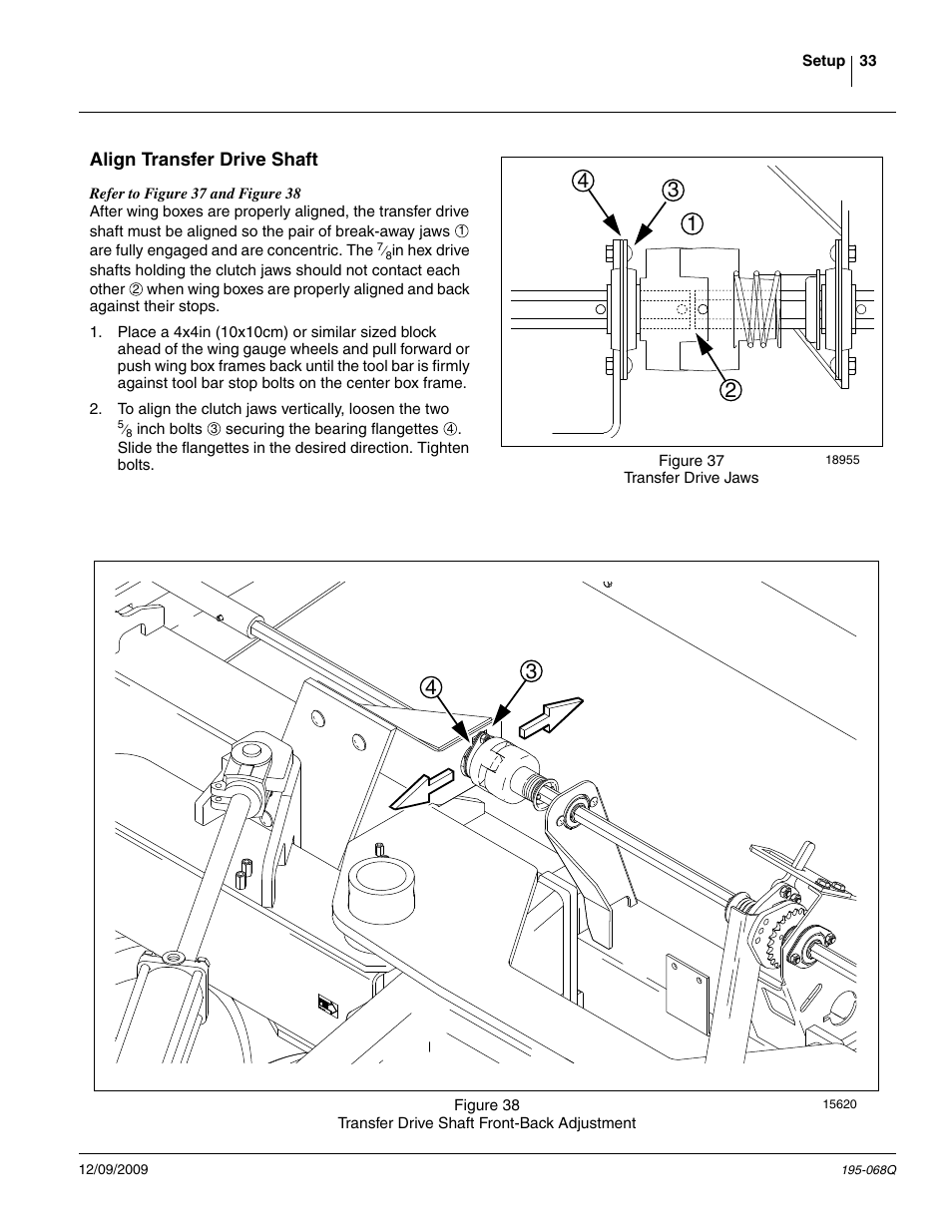 Align transfer drive shaft | Great Plains 3S-3000HDF Predelivery Manual User Manual | Page 35 / 48