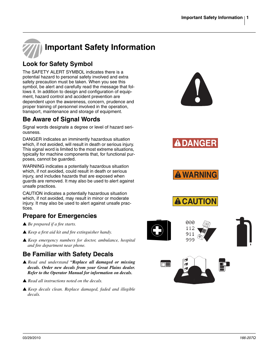 Important safety information, Look for safety symbol, Be aware of signal words | Prepare for emergencies, Be familiar with safety decals | Great Plains NTA3007HD Predelivery Manual User Manual | Page 5 / 70