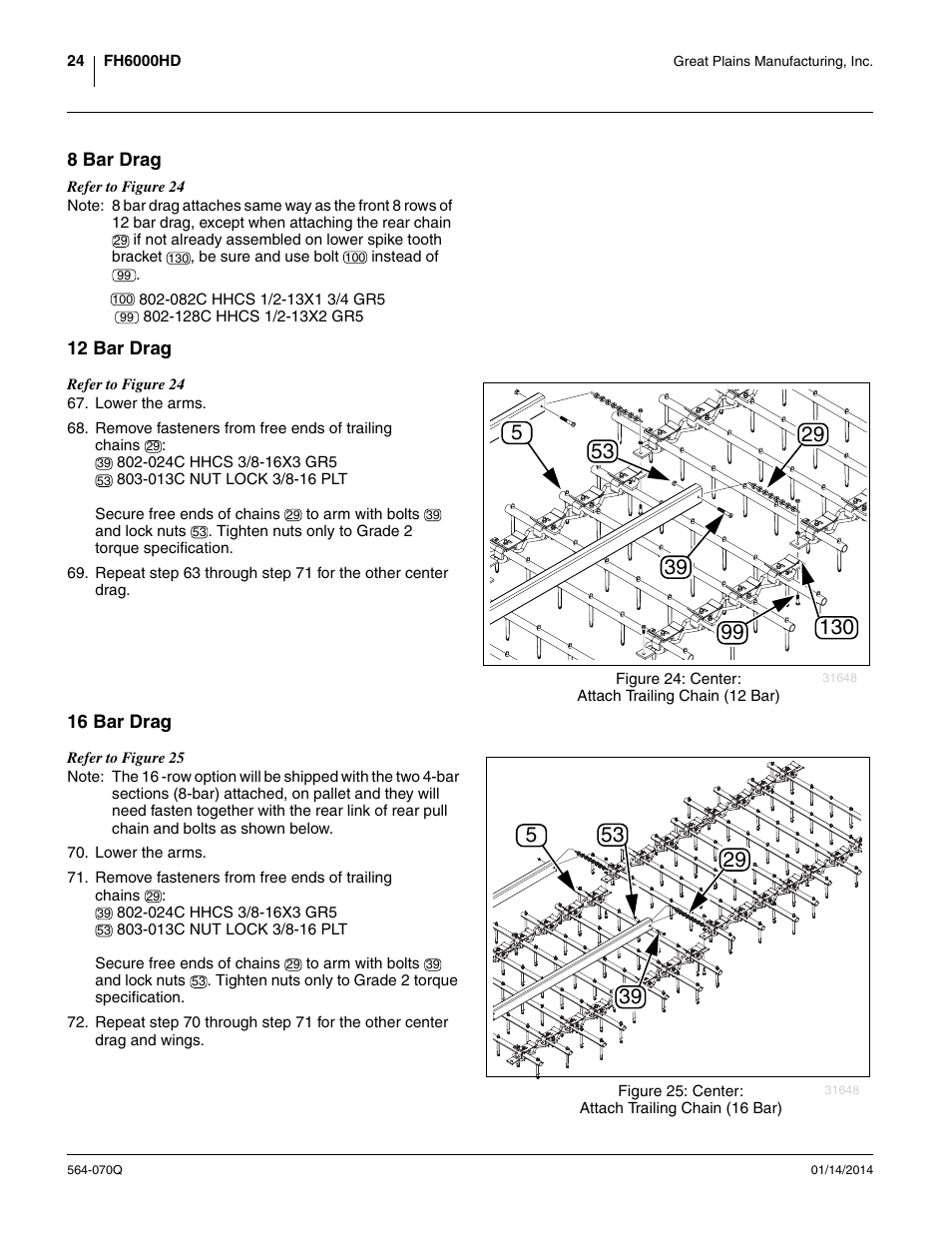 8 bar drag, 12 bar drag, 16 bar drag | 8 bar drag 12 bar drag 16 bar drag | Great Plains FH6800HD Predelivery Manual User Manual | Page 28 / 40