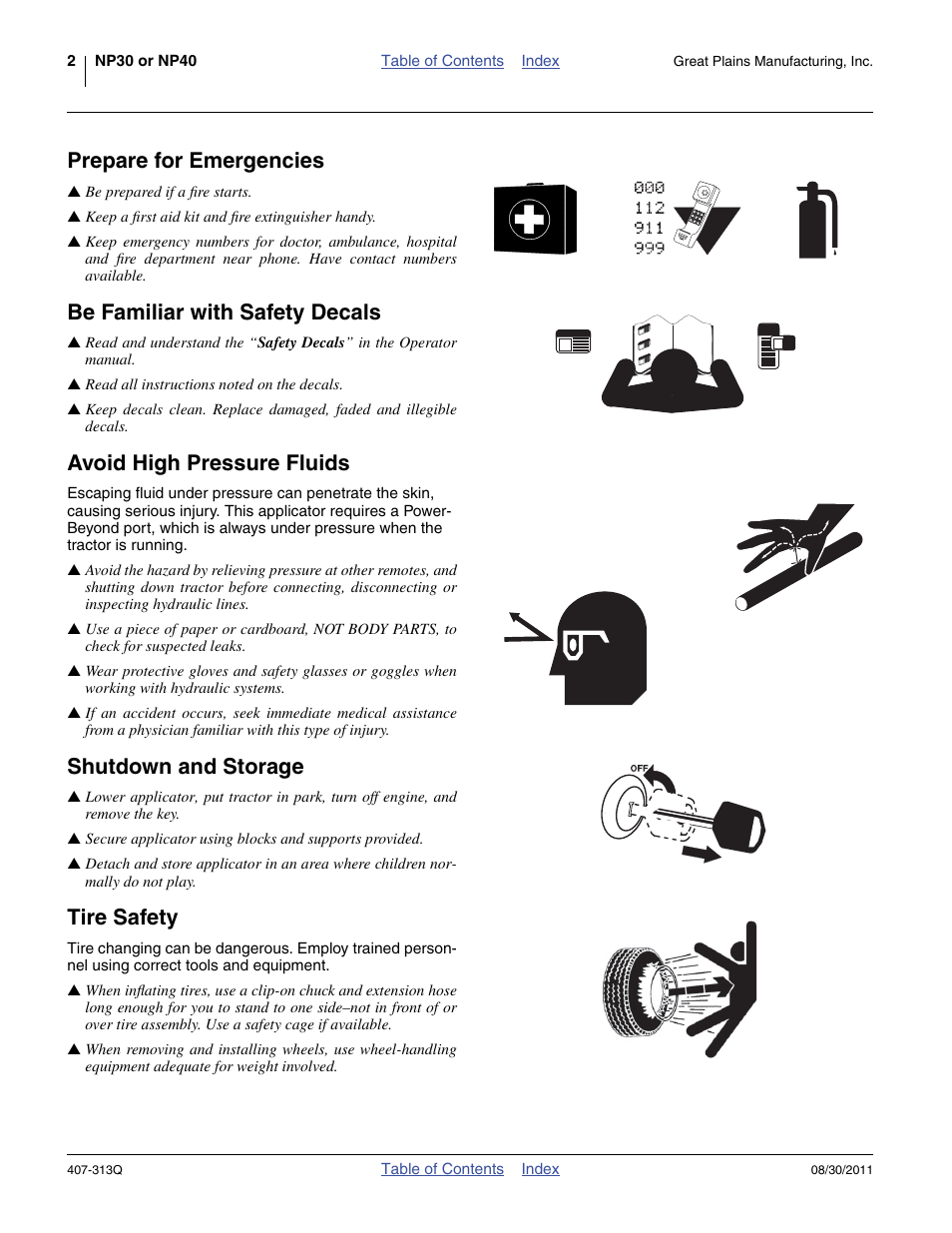 Prepare for emergencies, Be familiar with safety decals, Avoid high pressure fluids | Shutdown and storage, Tire safety | Great Plains NP30A 30-foot Predelivery Manual User Manual | Page 6 / 50