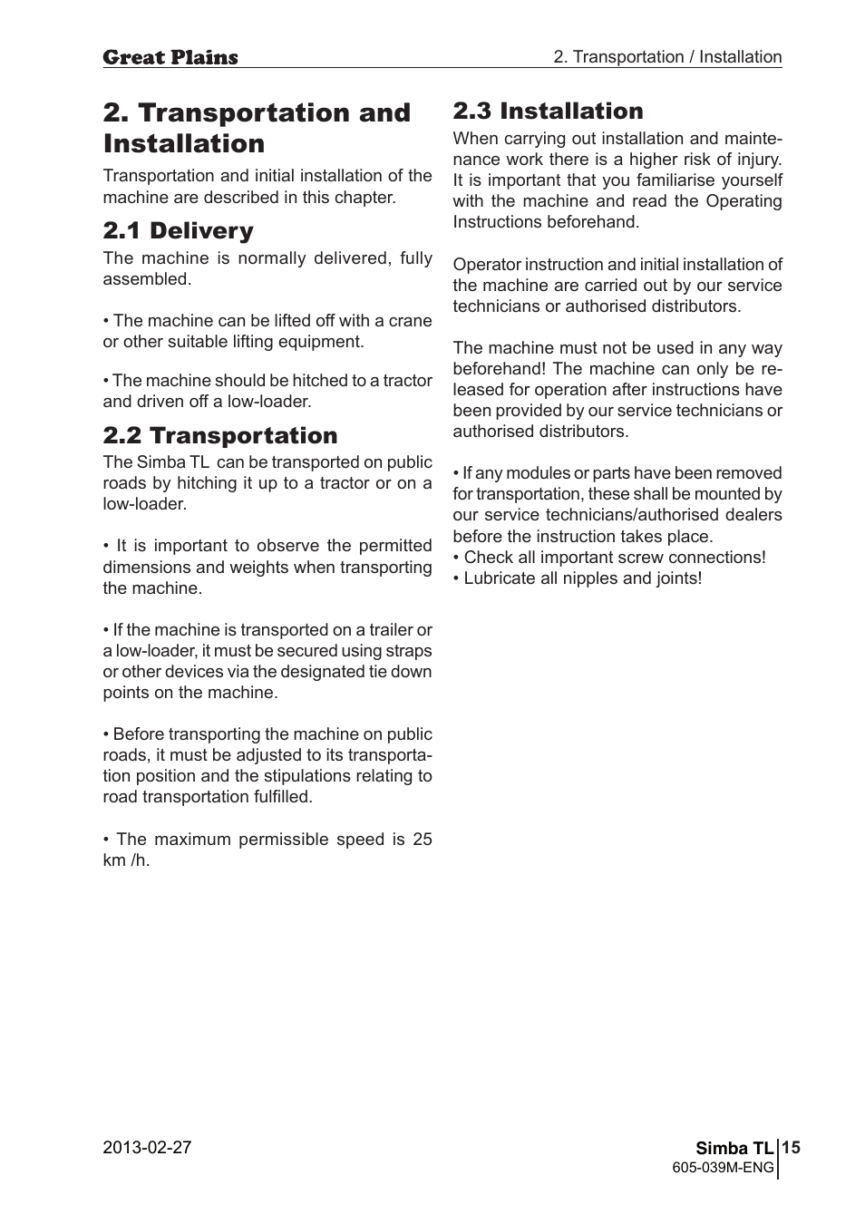 Transportation and installation, 3 installation, 1 delivery | 2 transportation | Great Plains TL350 Operator Manual User Manual | Page 15 / 32