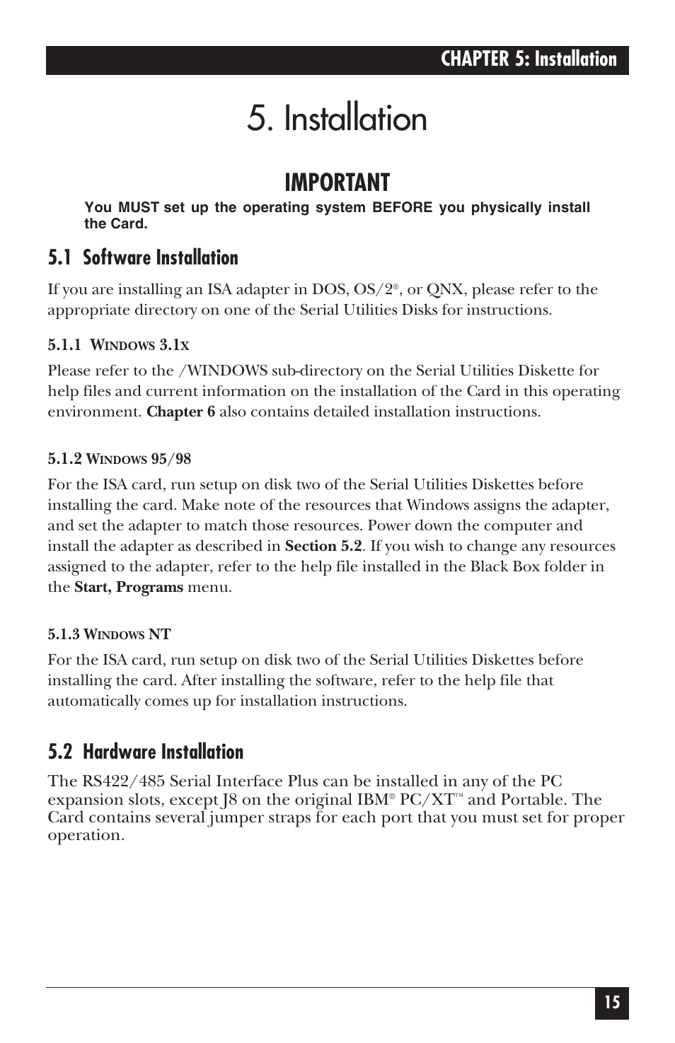 Installation, Important, Chapter 5: installation | 1 software installation, 2 hardware installation | Black Box IC171C User Manual | Page 20 / 30