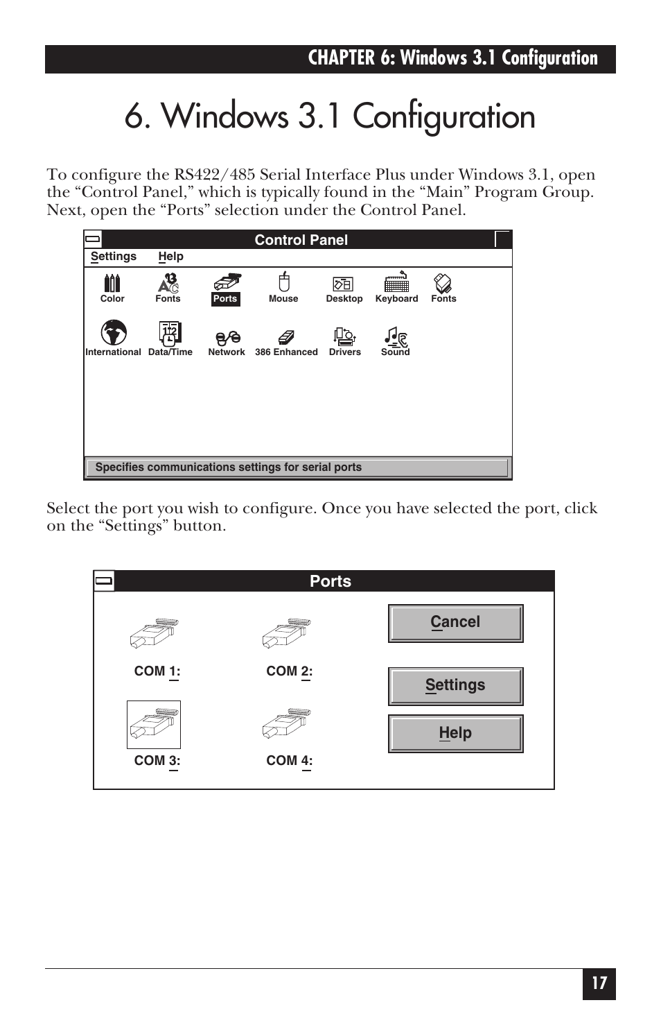 Windows 3.1 configuration, Chapter 6: windows 3.1 configuration, Cancel settings help ports | Black Box IC171C User Manual | Page 22 / 30