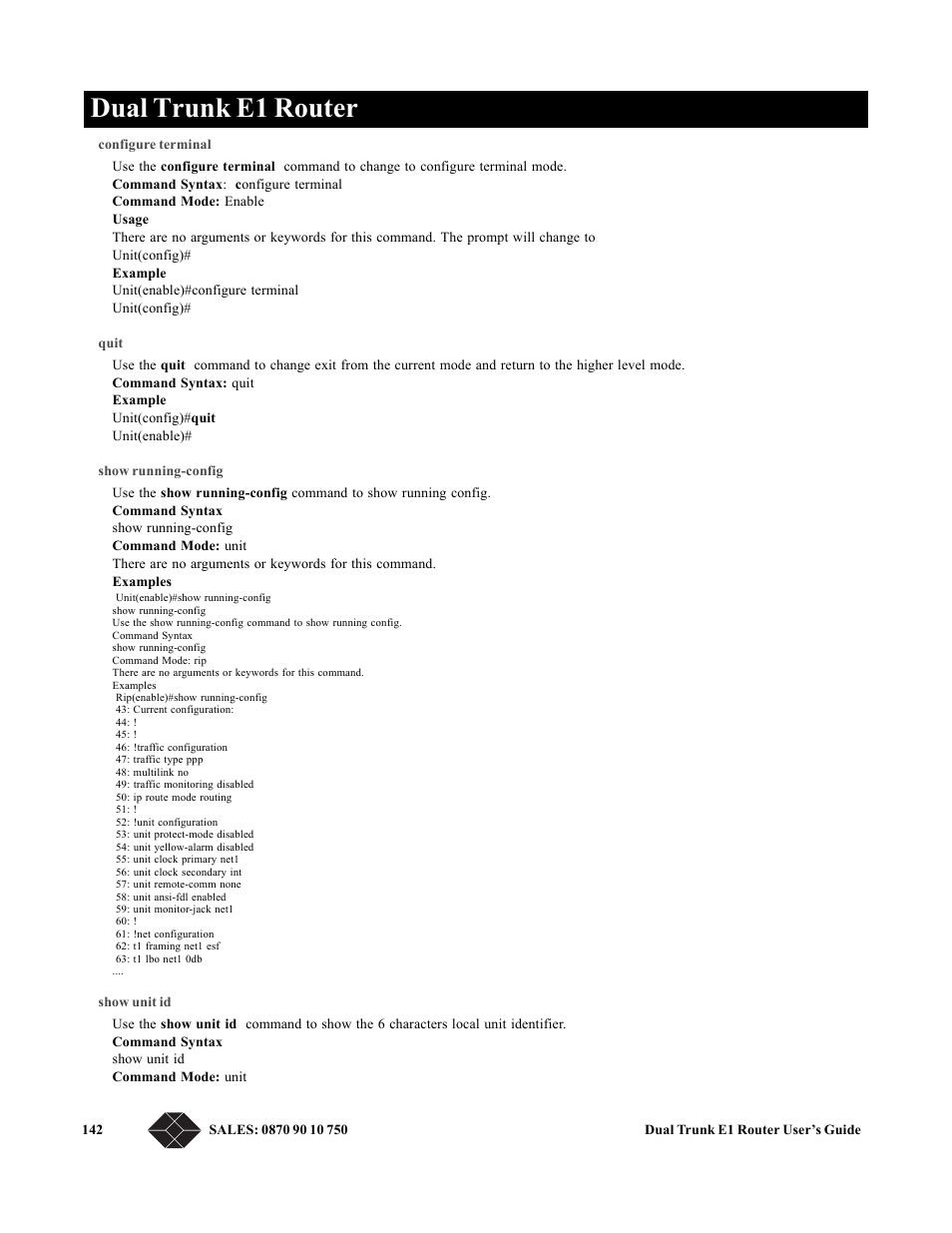 Configure terminal, Quit, Show running-config | Show unit id, Dual trunk e1 router | Black Box LRU4240 User Manual | Page 154 / 218